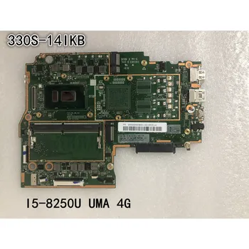 Eredeti laptop Lenovo Ideapad 330S-14IKB Alaplap CPU I5-8250U UMA 4G FRU 5B20R07553 5B20S69494