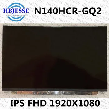 14.0 hüvelyk N140HCR-GQ2 N140HCR GQ2 Rev B1 HP Laptop LCD Kijelző digitális Mátrix EDP 30Pins FHD 1920X1080 P/N L42694-J91