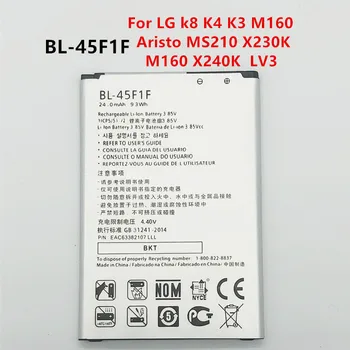 Új 2410mAh BL-45F1F Csere Akkumulátor LG k8-nál K4 K3 M160 LG Ariszto MS210 X230K M160 X240K LV3 (2017 verzió k8-nál) BL45F1F