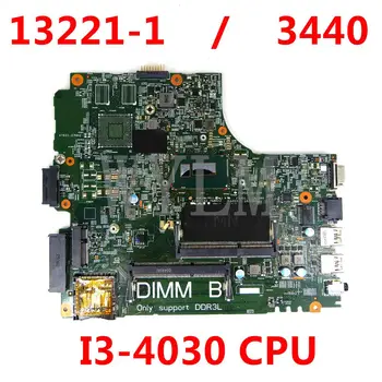 I3-4030U A Dell Latitude 3440 Laptop Alaplap DL340-HSW 13221-1 PWB WVPHP KN-0RGV81 RGV81 Alaplapja 100% - Ban Tesztelt