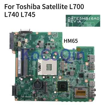 KoCoQin Laptop alaplap A Toshiba Satellite L700 L740 L745 Alaplapja DATE5MB16A0 HM65